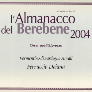 Arvali 2003 - Oscar Qualità Prezzo - Gambero Rosso 2004